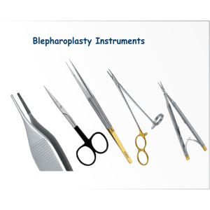 Blepharoplasty eyelid surgery instruments