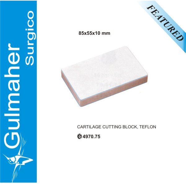 Cartilage Cutting Block, Teflon 85x55x10mm Cartilage Cutting Block, Teflon 85x55x10mm