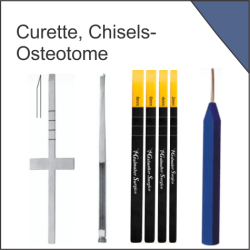 Curettes, Chisels - Osteotomes