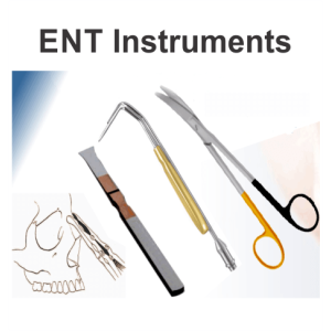 ENT Instruments (Ear, Nose - Throat)