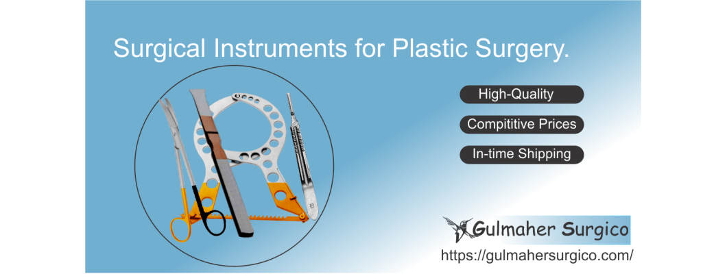 Best Surgical Instruments for Plastic Surgery