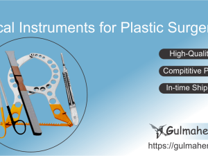 Best Surgical Instruments for Plastic Surgery